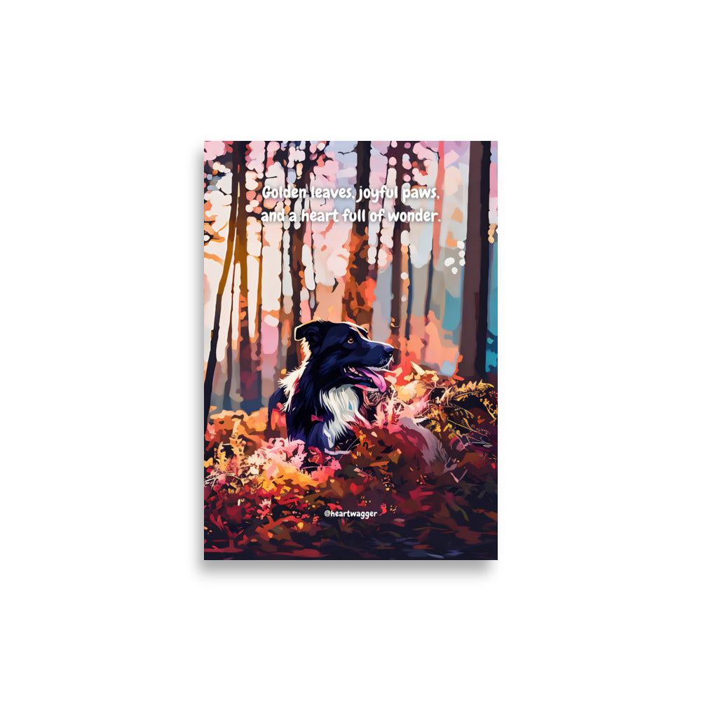 Poster - Golden leaves, joyful paws, and a heart full of wonder