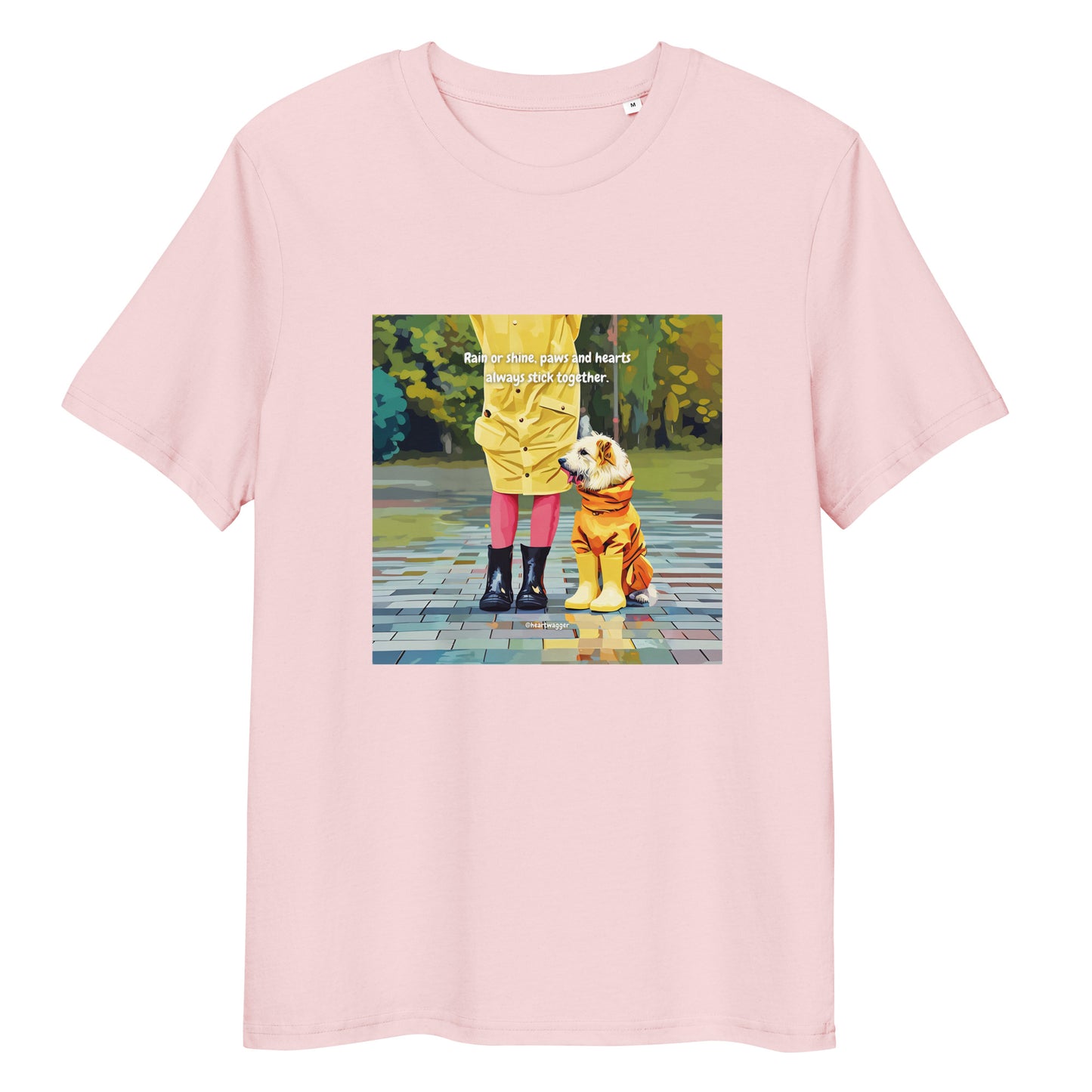 T-Shirt - Rain or shine, paws and hearts always stick together