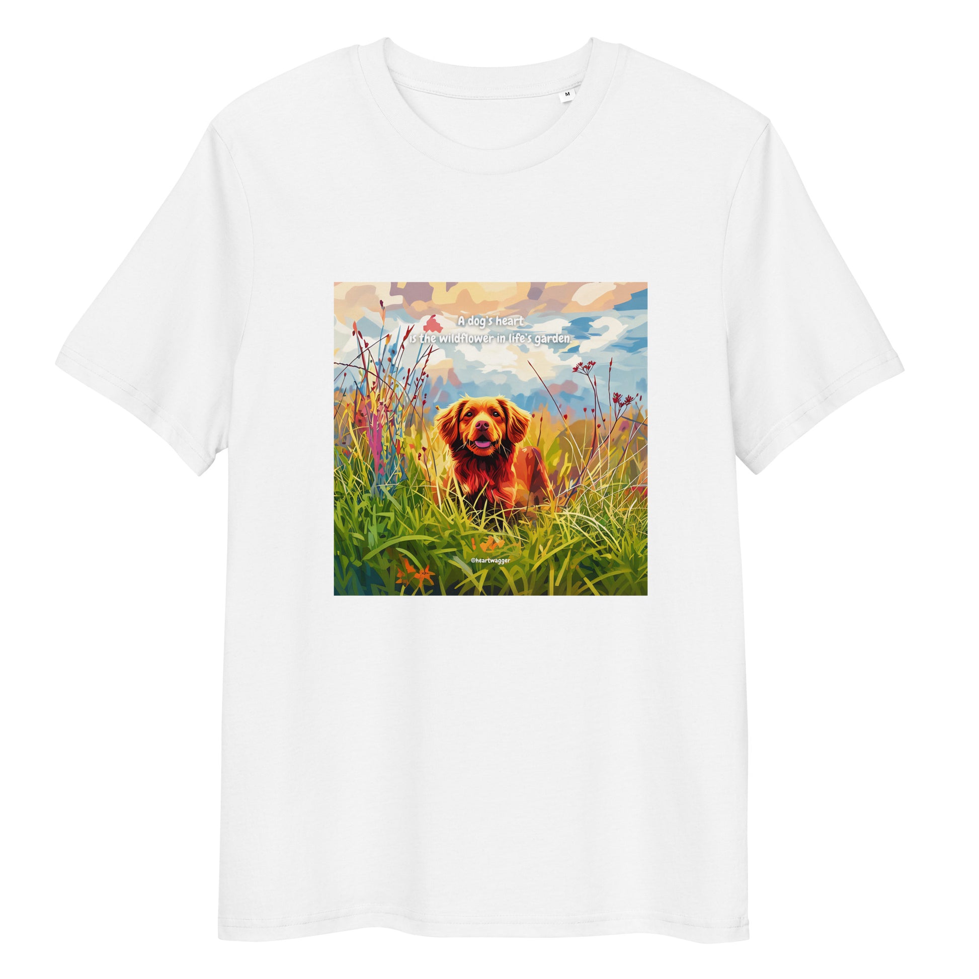 T-Shirt - A dog’s heart is the wildflower in life’s garden | SHALMIAK